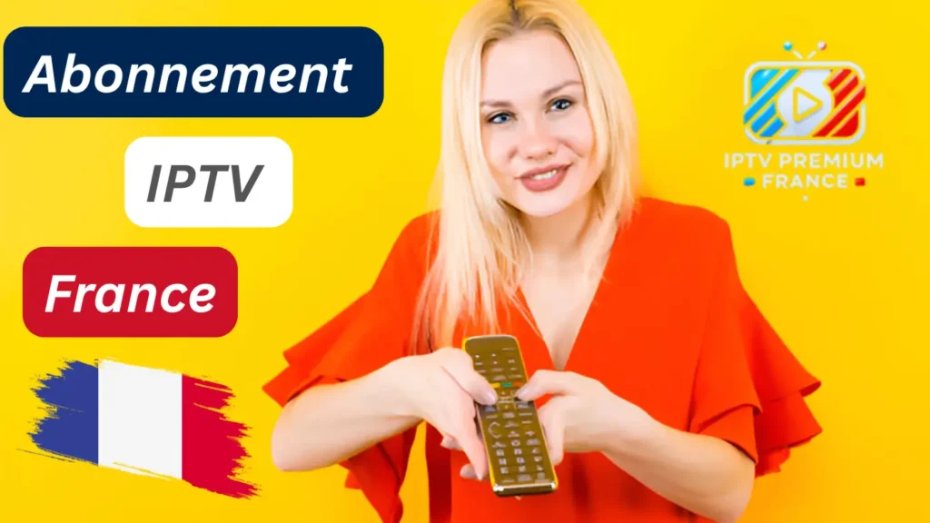 Abonnement IPTV France 1